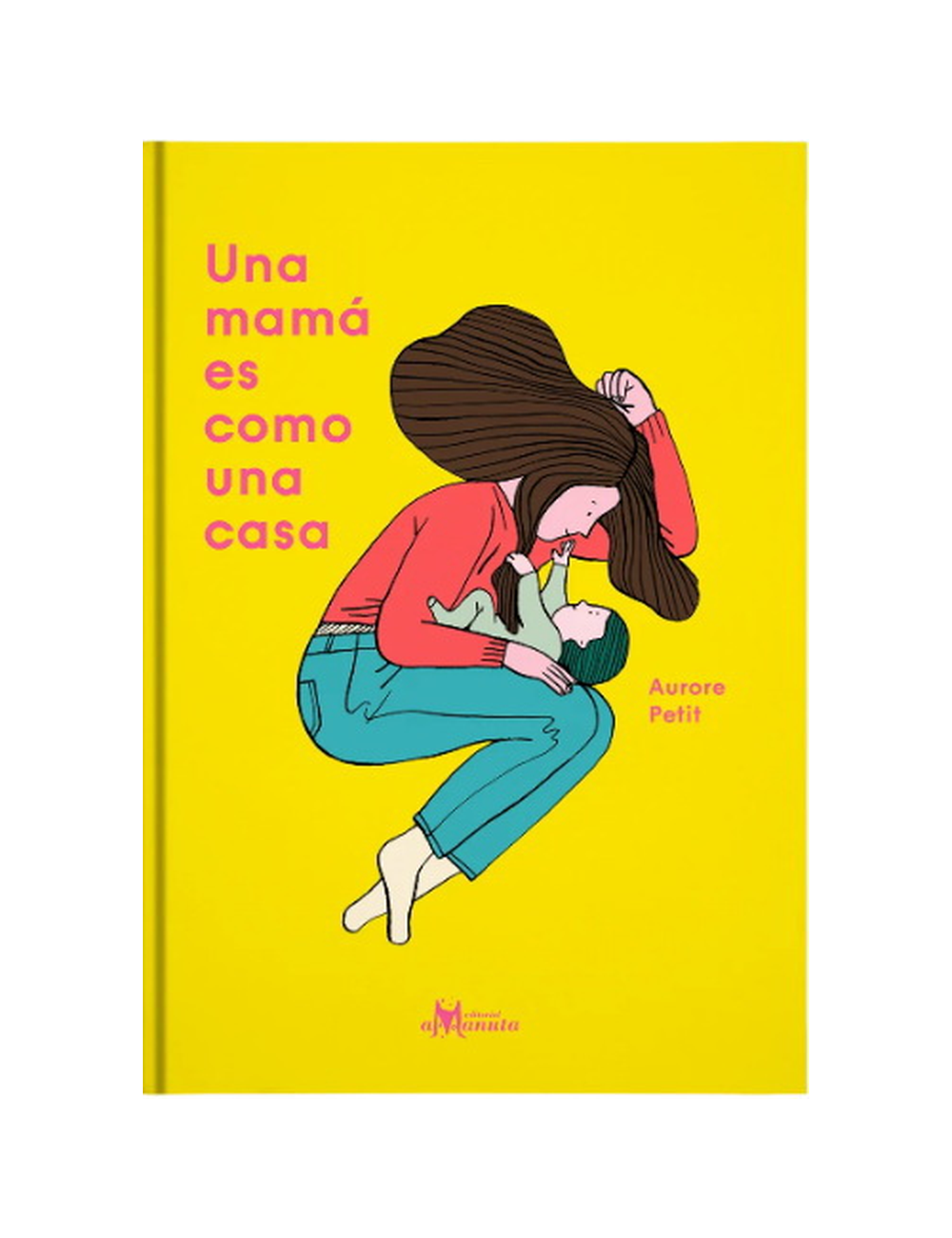 Una Mamá Es como una Casa-0