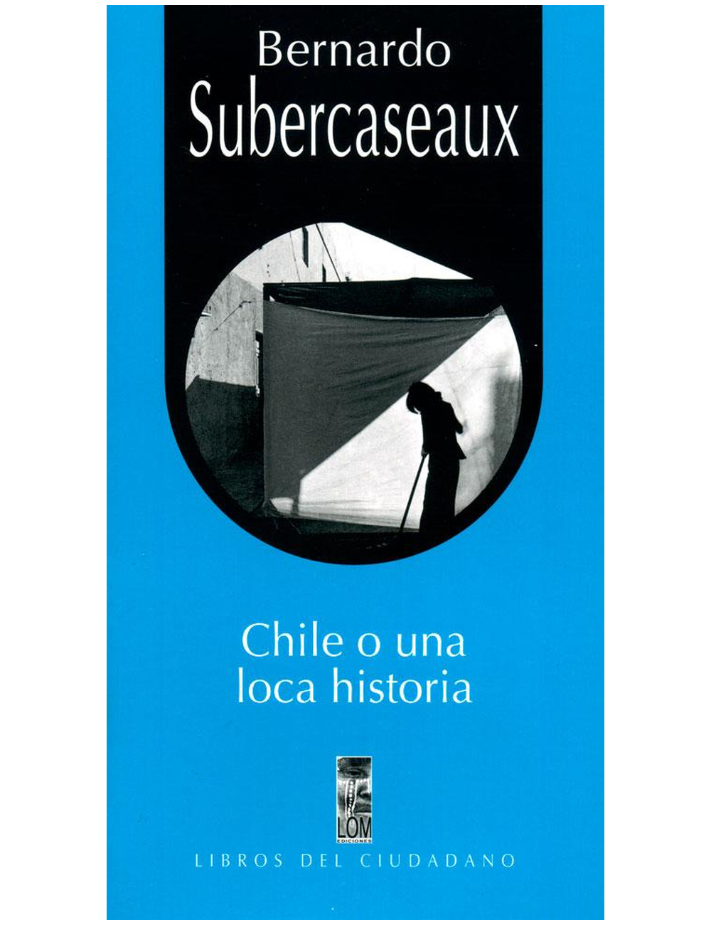 CHILE O UNA LOCA HISTORIA-0