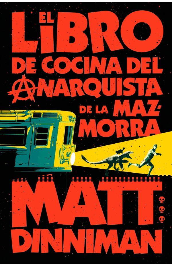 El Libro De Cocina Del Anarquista De La Mazmorra (Carl El Mazmorrero #3)-0