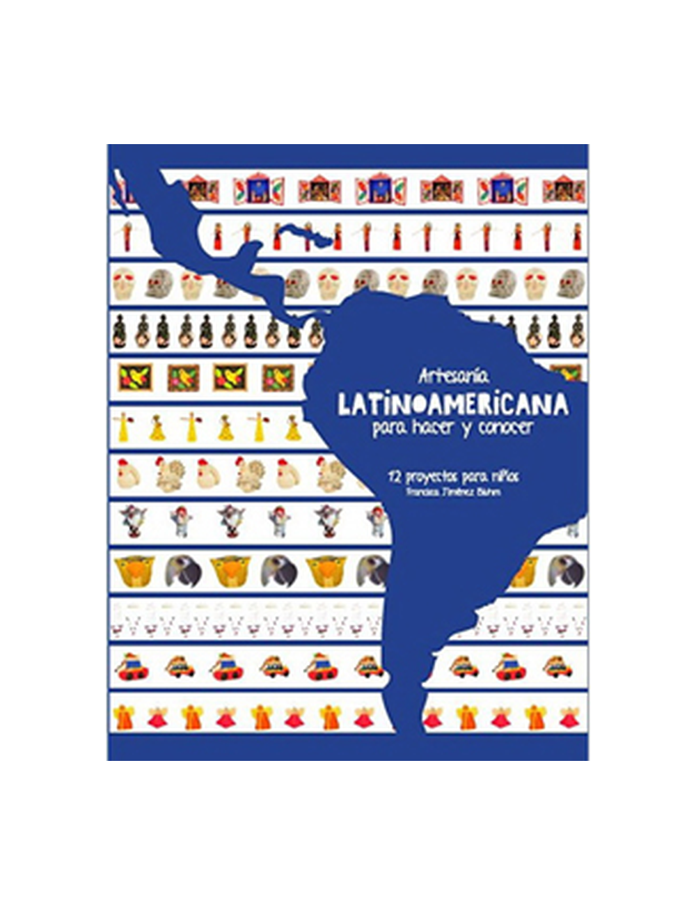 ARTESANIA LATINOAMERICANA PARA HACER Y C-0