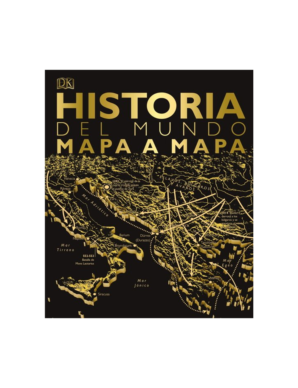 HISTORIA DEL MUNDO MAPA A MAPA-0