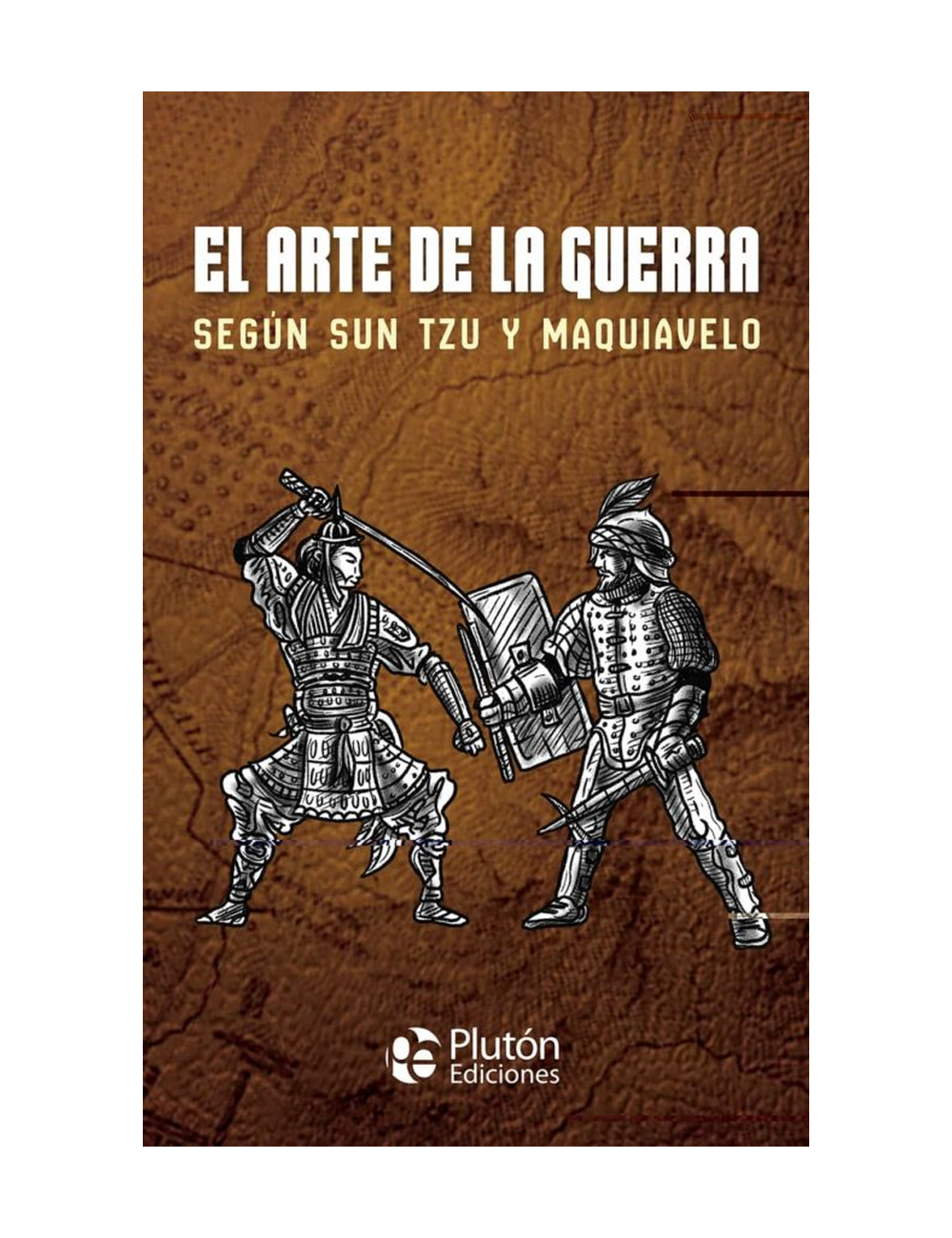 Arte de la Guerra Según Shun Shu y Maqui-0