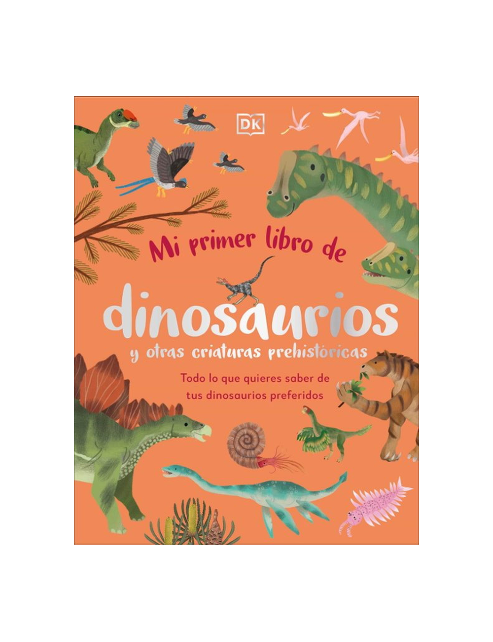 MI PRIMER LIBRO DE DINOSAURIOS Y OTRAS C-0