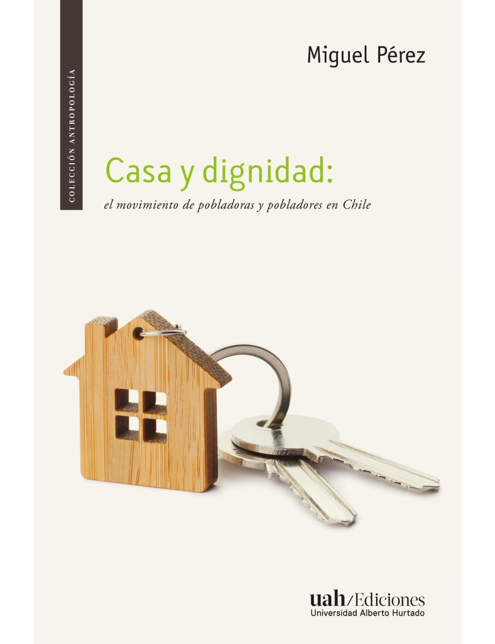 Casa y Dignidad. El Movimiento de Poblad-0
