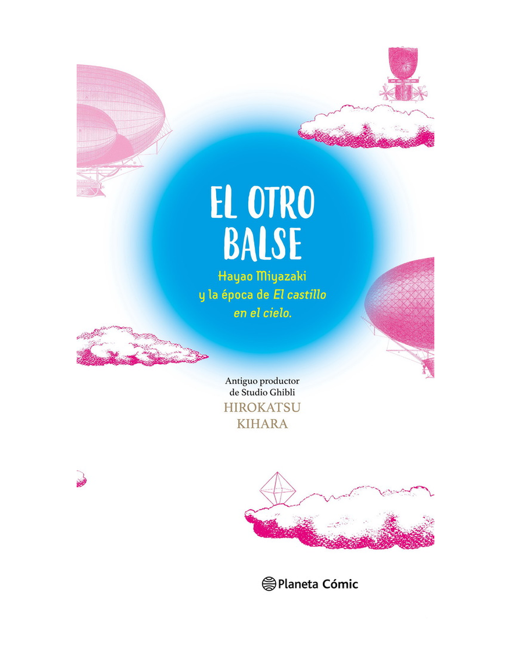 El Otro Balse: Hayao Miyazaki y la Época-0