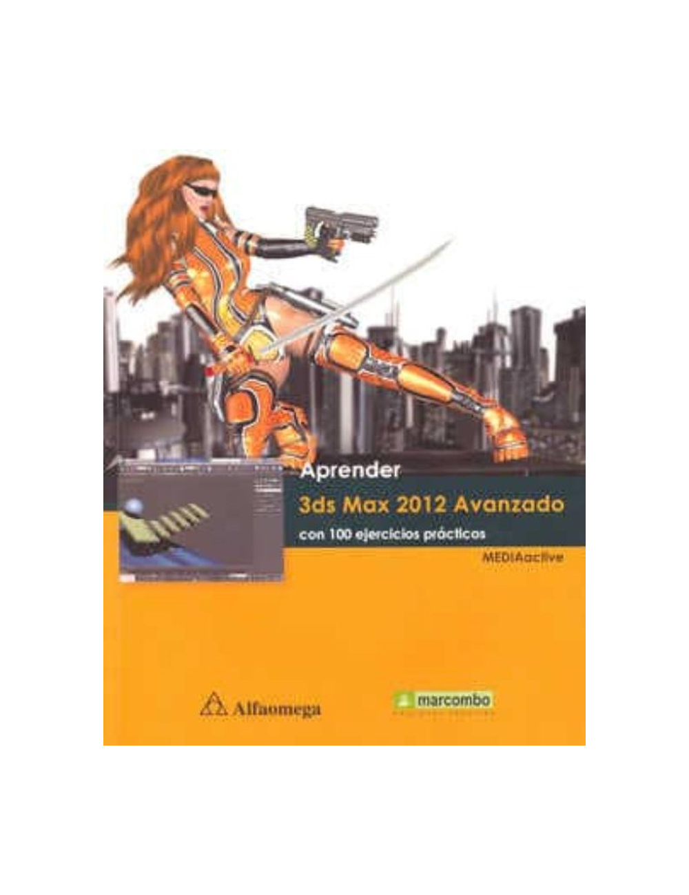 Aprender 3ds Max 2012 Avanzado. Con 100-0