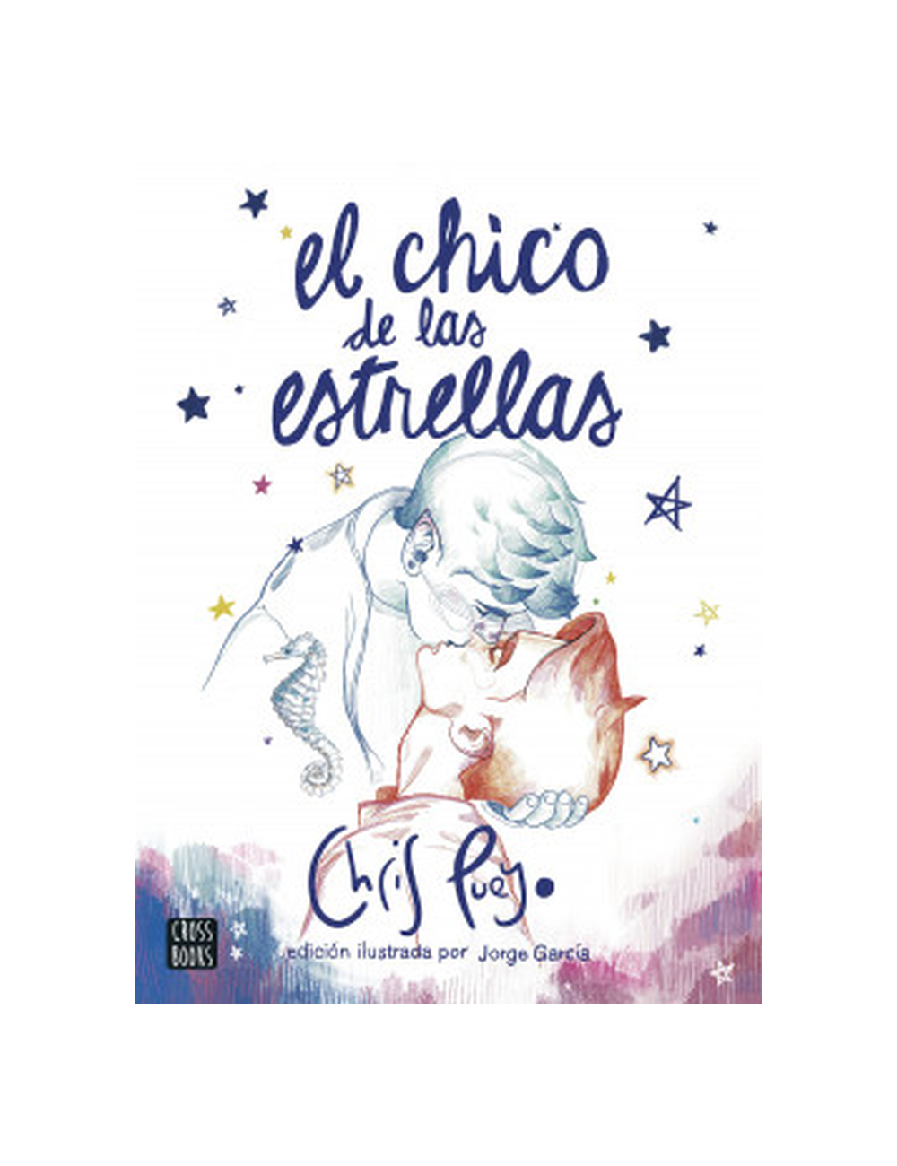 EL CHICO DE LAS ESTRELLAS. EDICION ILUST-0