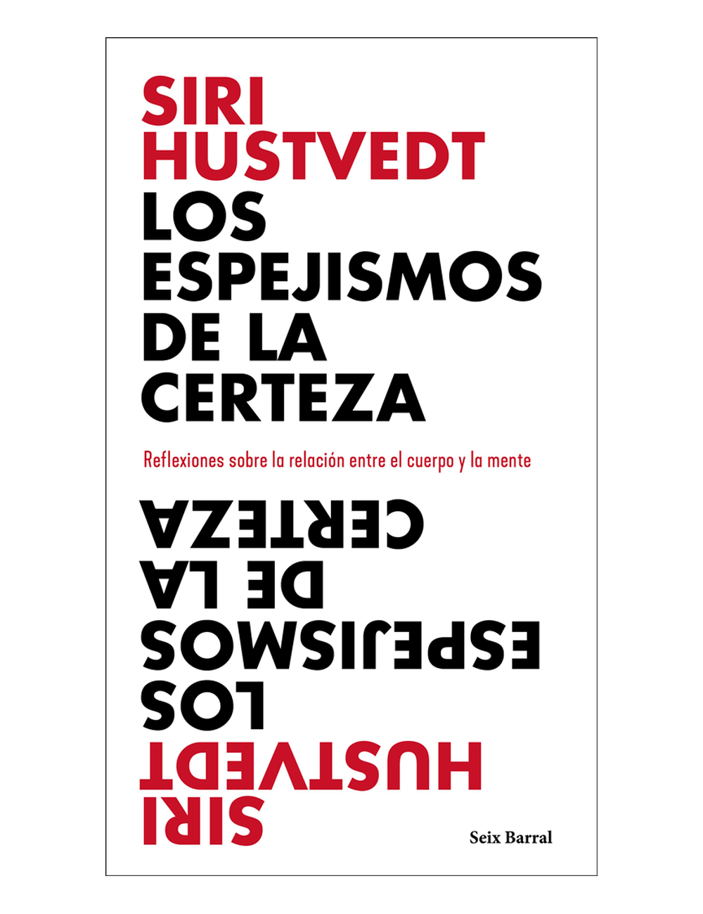 LOS ESPEJISMOS DE LA CERTEZA-0