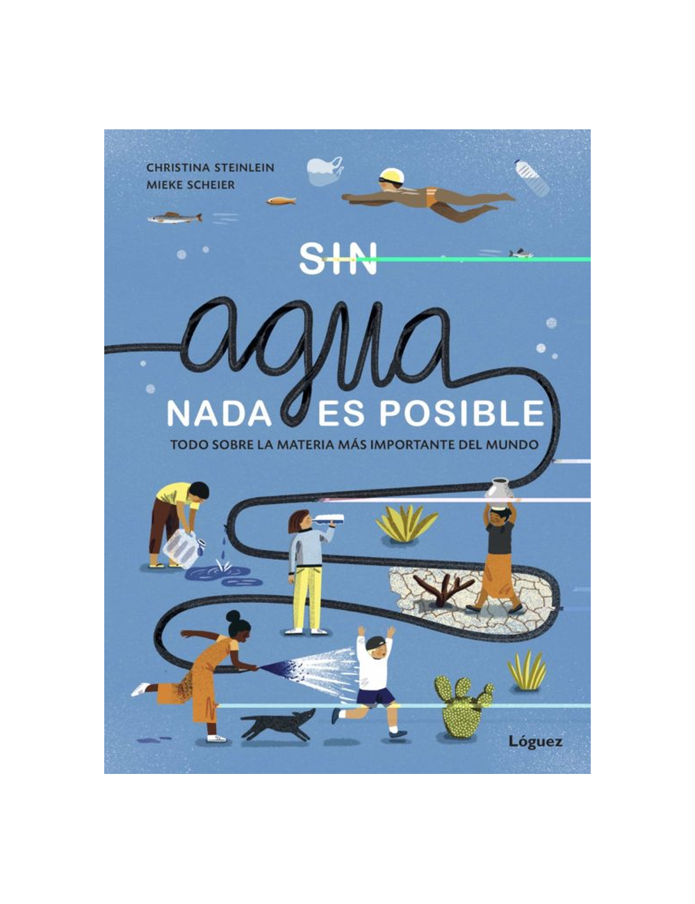 SIN AGUA NADA ES POSIBLE-0