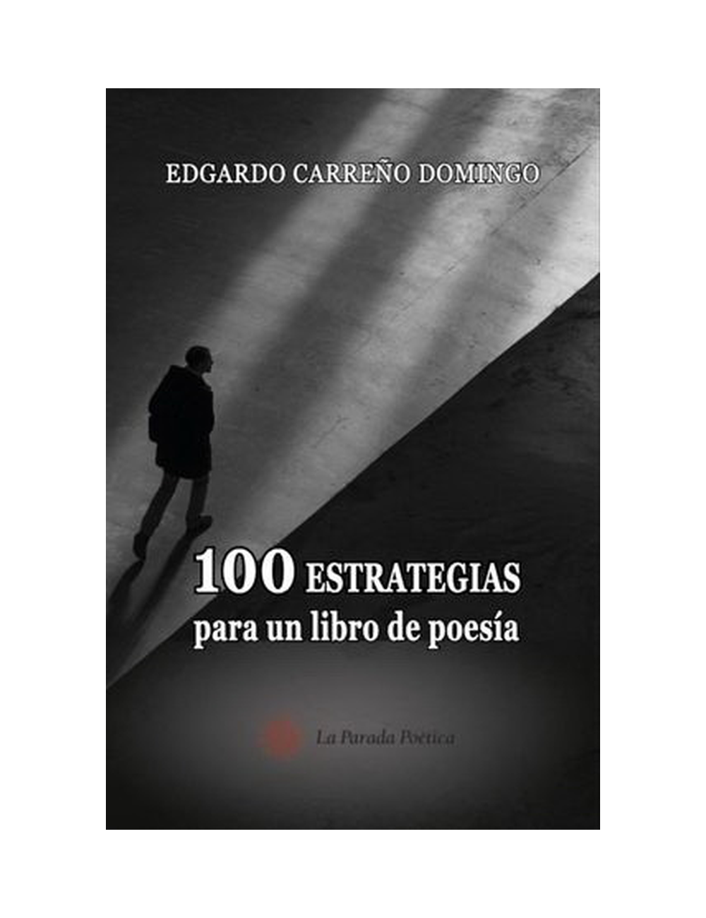 100 ESTRATEGIAS PARA UN LIBRO DE POESIA-0