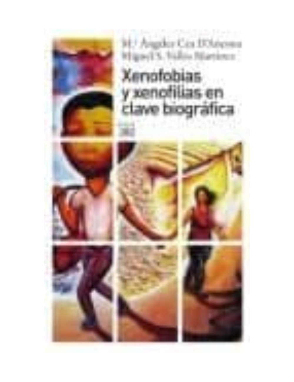 XENOFOBIAS, XENOFILIAS EN CLAVE BIOGRAFI-0