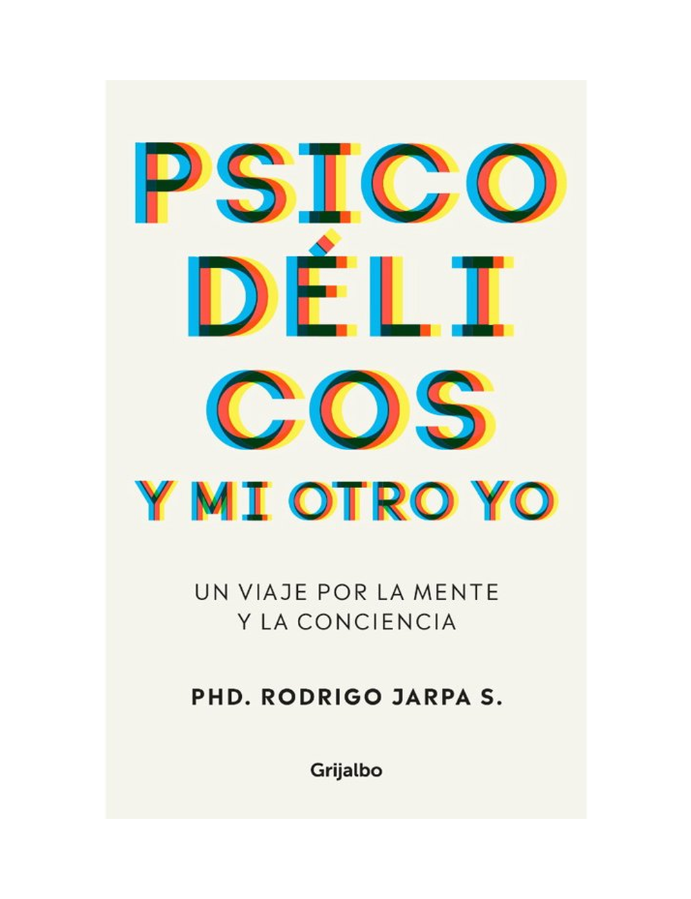 Psicodélicos y mi Otro Yo-0