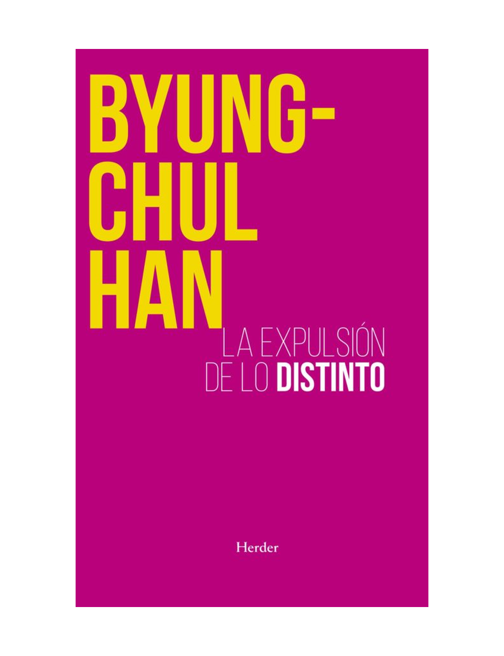 LA EXPULSION DE LOS DISTINTO (2ª ED)-0
