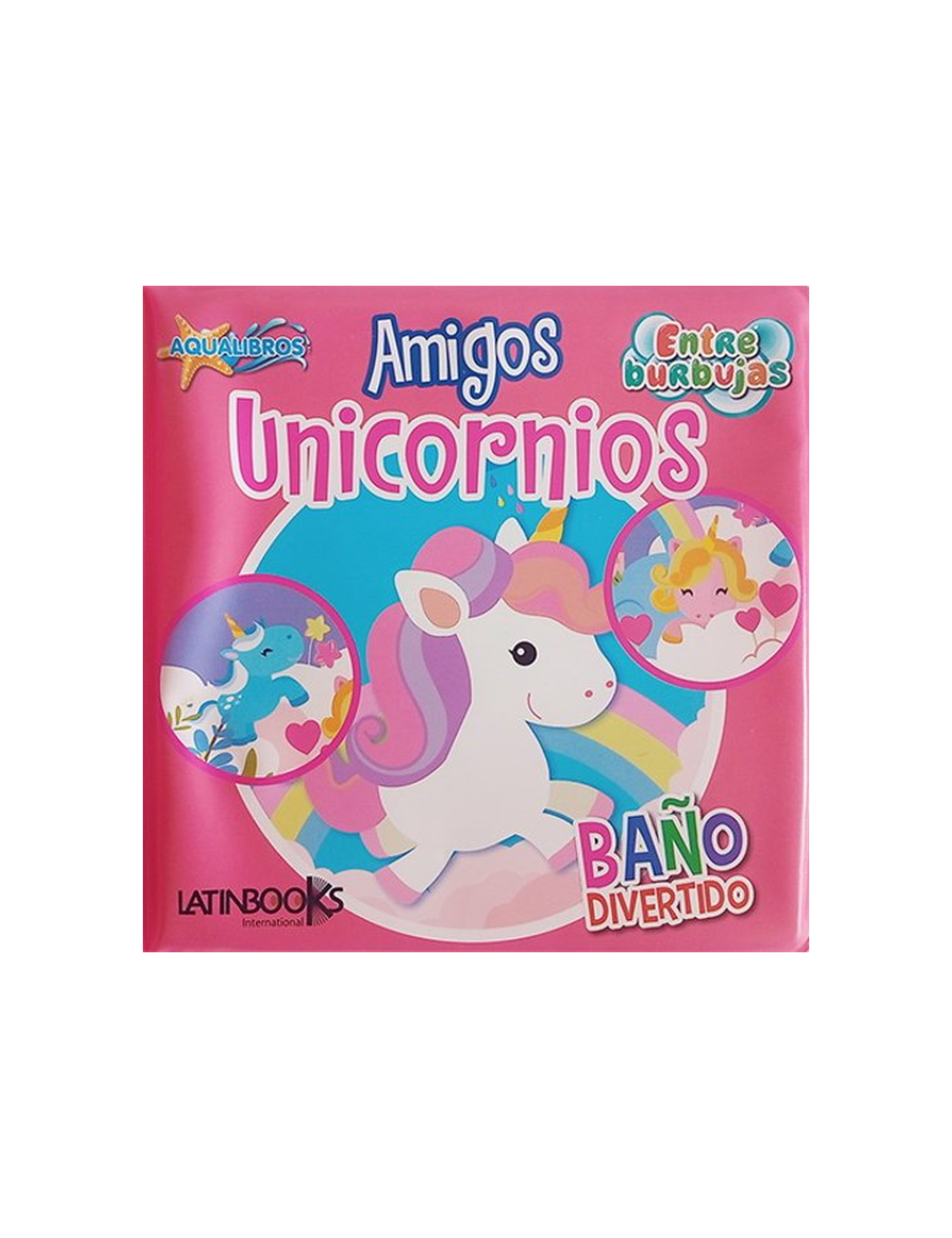 ENTRE BURBUJAS - AMIGOS UNICORNIOS-0