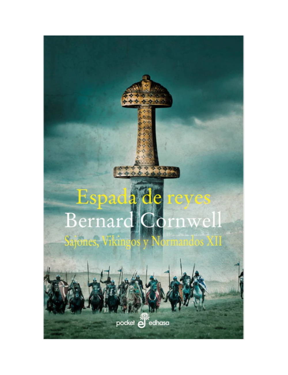Espada de Reyes (Xii). El Último Reino-0