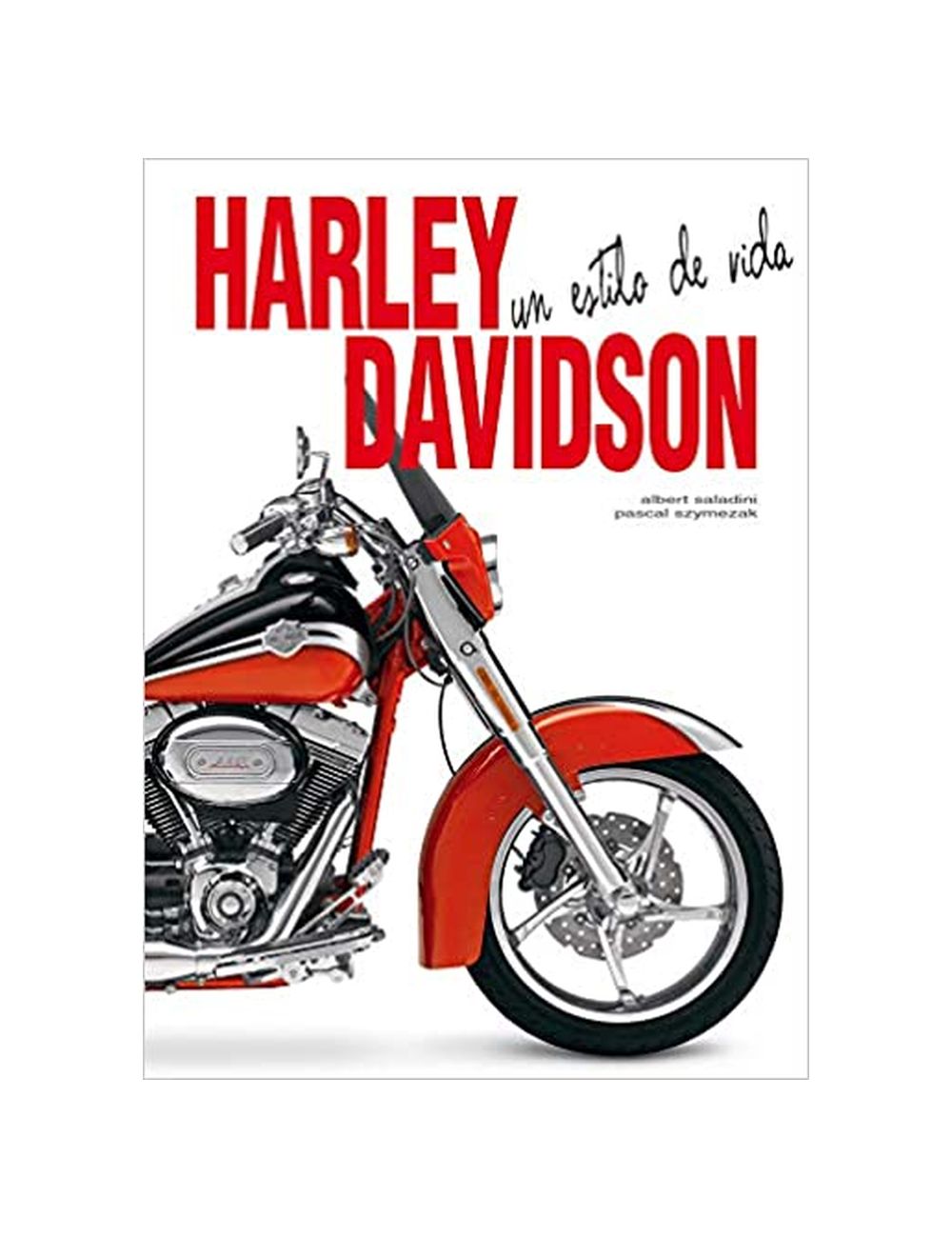 Harley Davidson, un Estilo de Vida-0