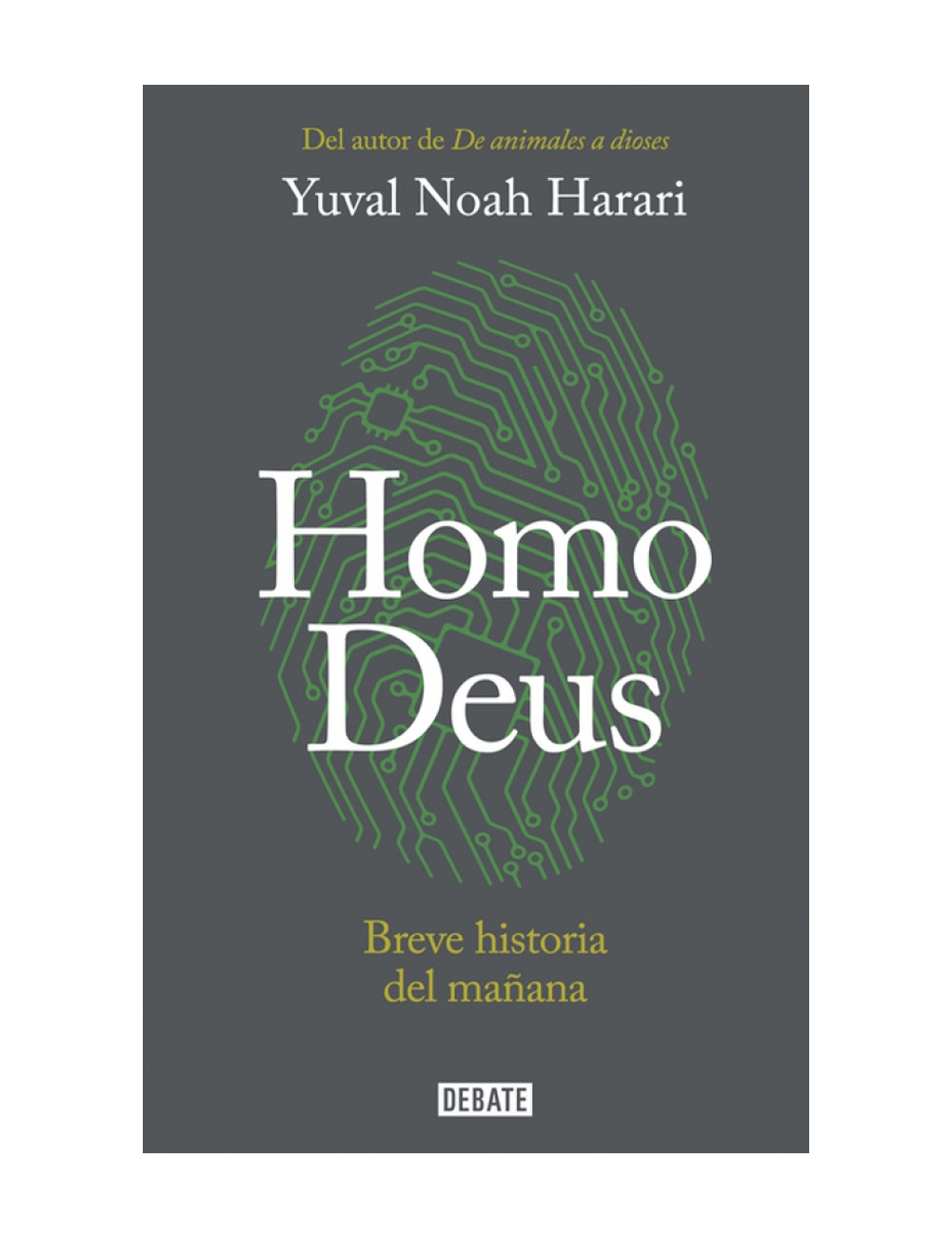 HOMO DEUS:BREVE HISTORIA DEL MAÑANA-0
