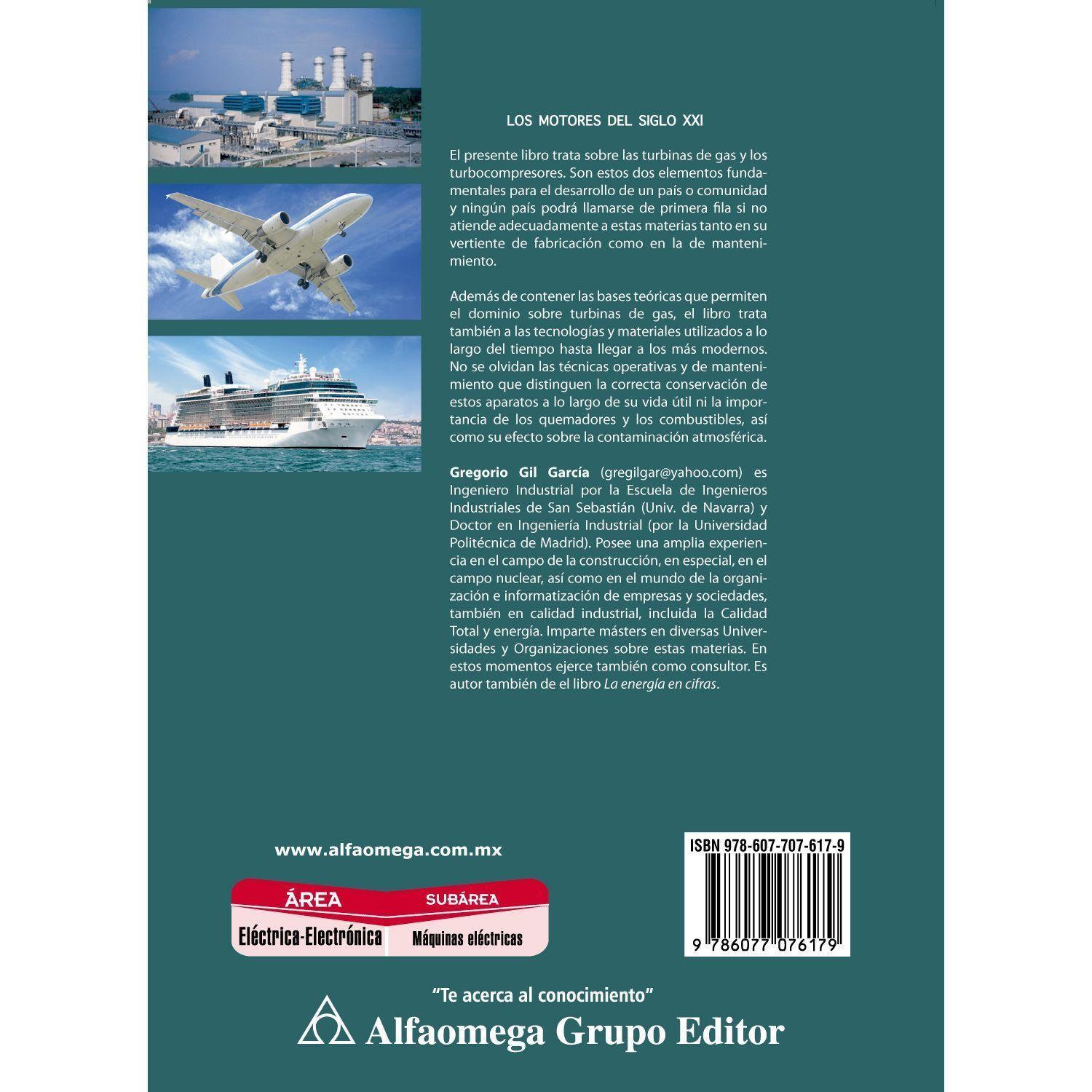 TURBINAS Y COMPRESORES DE GAS. Los motores del siglo XXI.-1