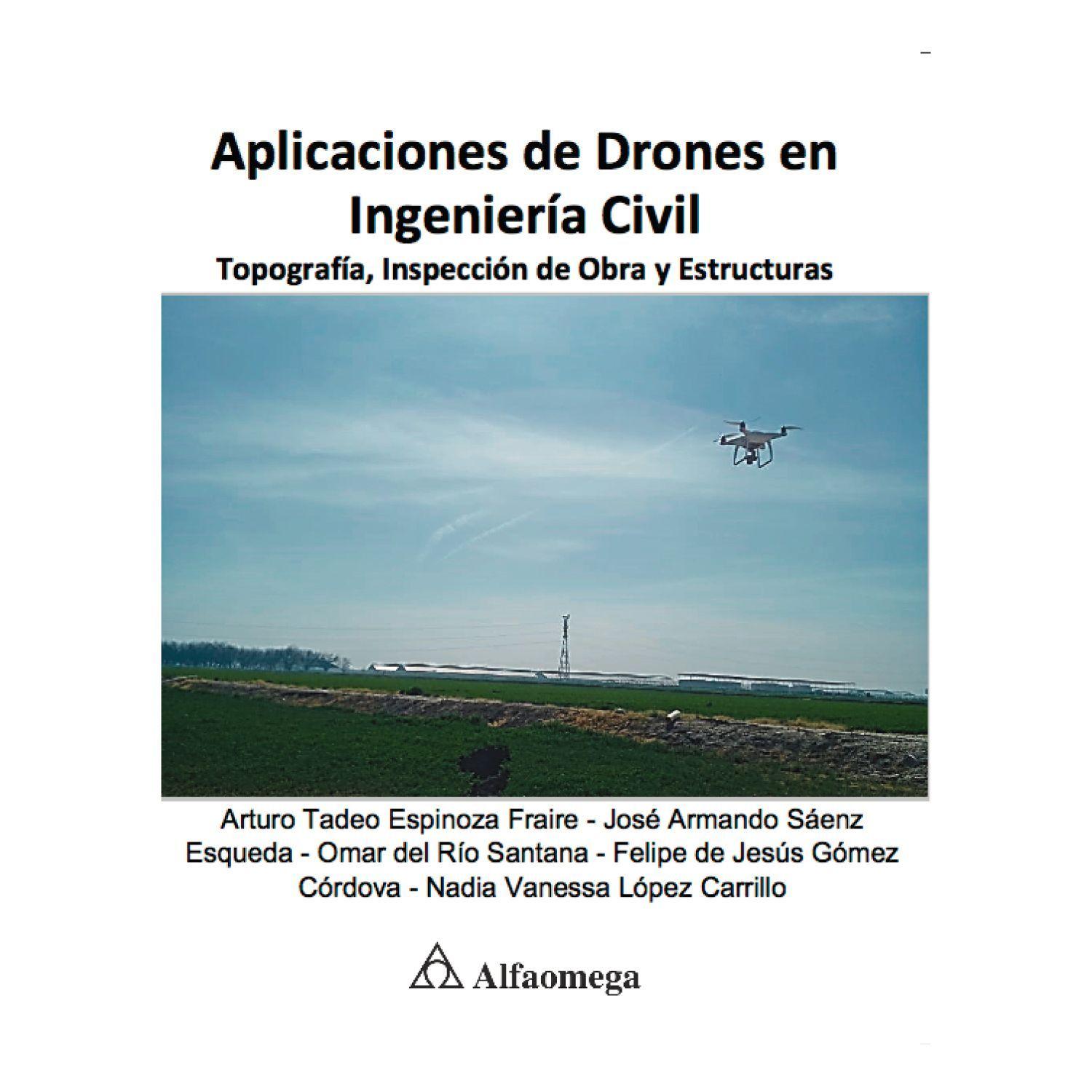 APLICACIONES DE DRONES EN INGENIERÍA CIVIL - Topografía, inspección de obra y estructuras-0