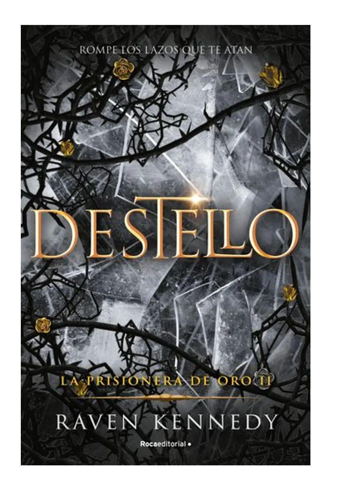 Destello (La Prisionera de Oro 2) Raven Kennedy-1