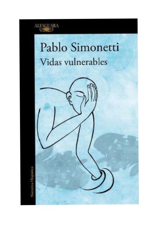 Vidas vulnerables Pablo Simonetti.-0