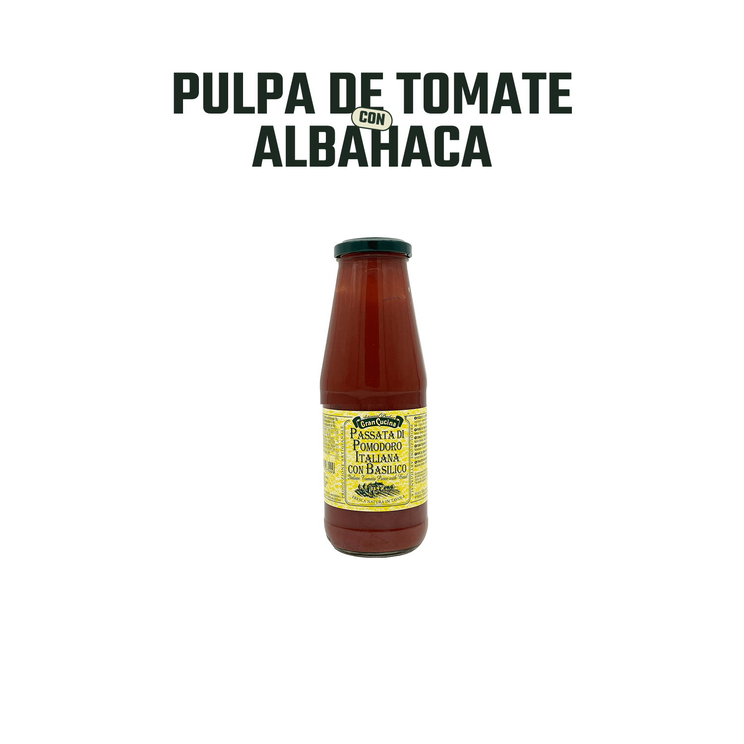 Pulpa de Tomate con Albahaca Gran Cucina - 700 gr-2