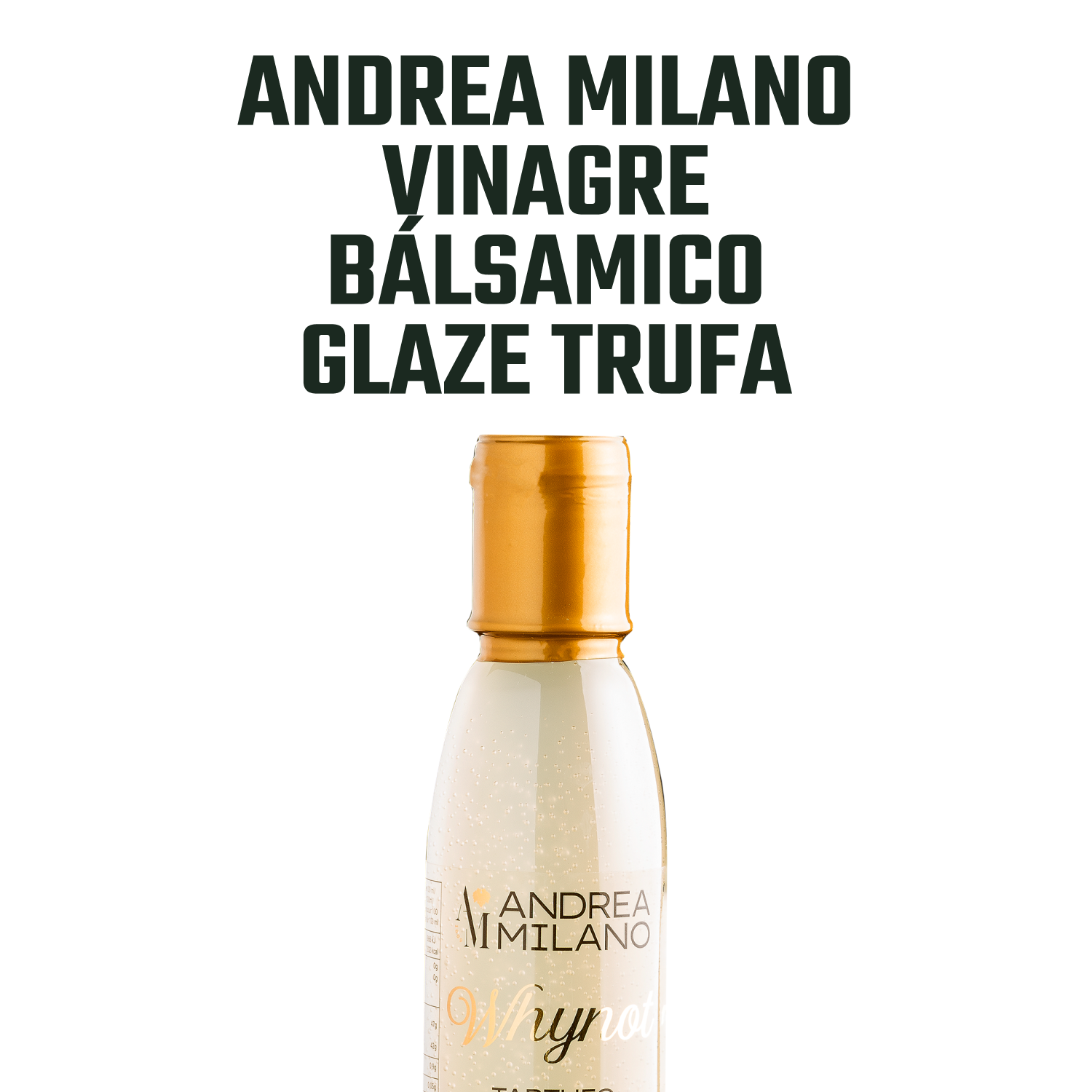 PR Andrea Milano Vinagre Bálsamico Glaze Trufa 1 x 150 ml-2