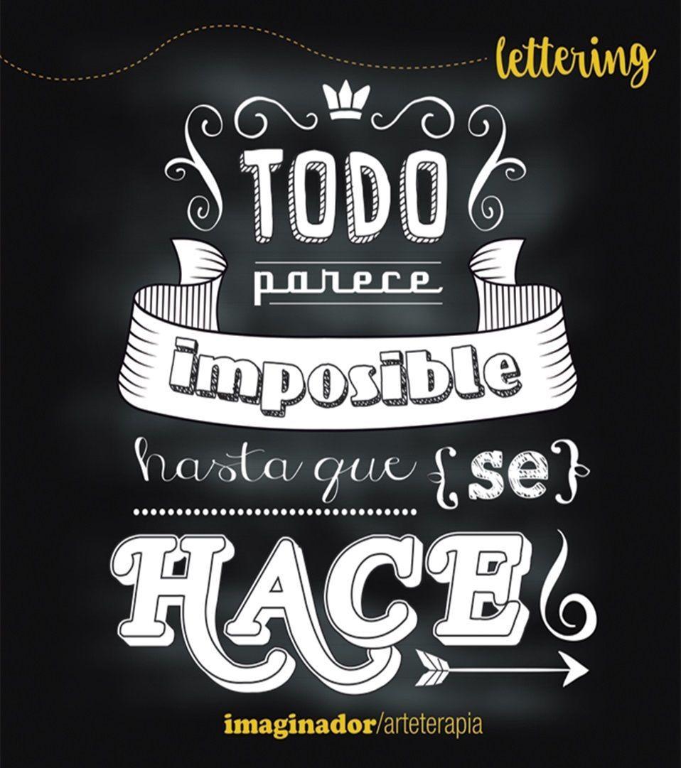 Lettering Todo Parece Imposible Hasta Que Se Hace-0