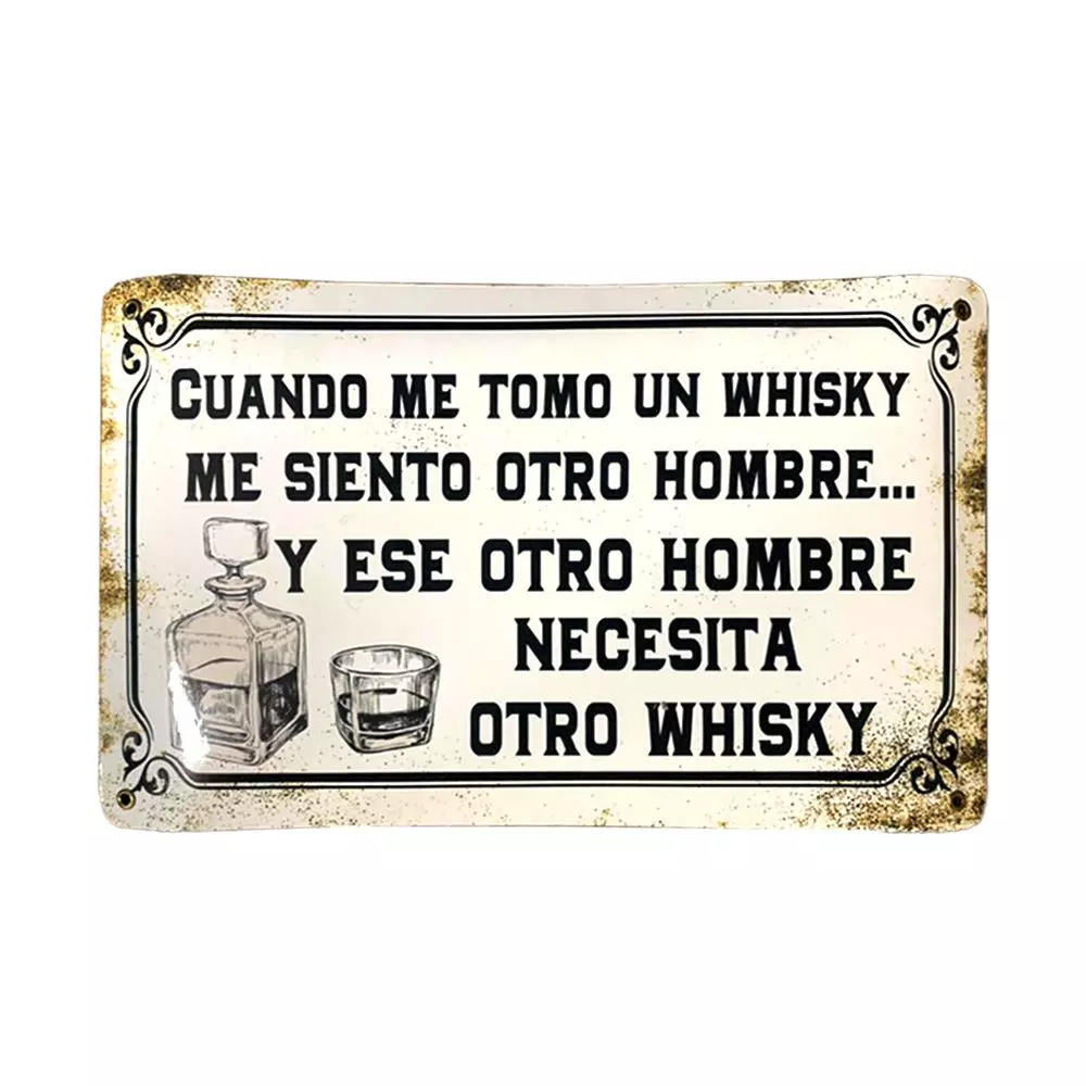 CARTEL CHAPA 25x35 CUANDO ME TOMO UN WHISKY - FIRE CHILE-0