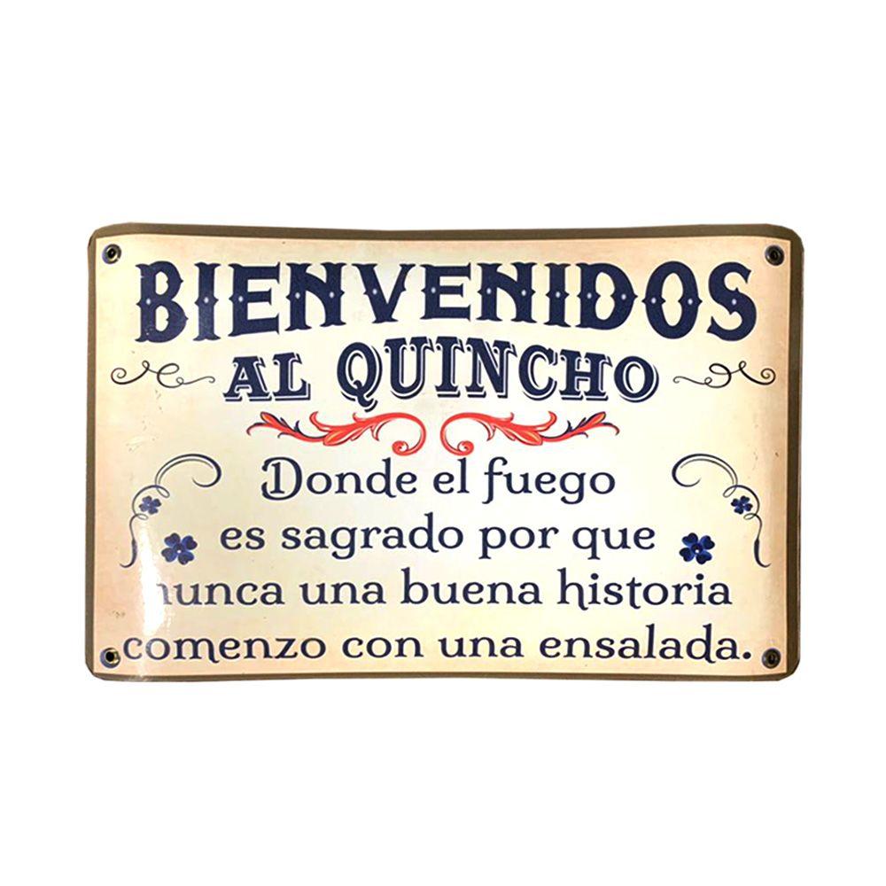CARTEL CHAPA 25x35 BIENVENIDOS AL QUINCHO DONDE EL FUEGO ES... - FIRE CHILE-0