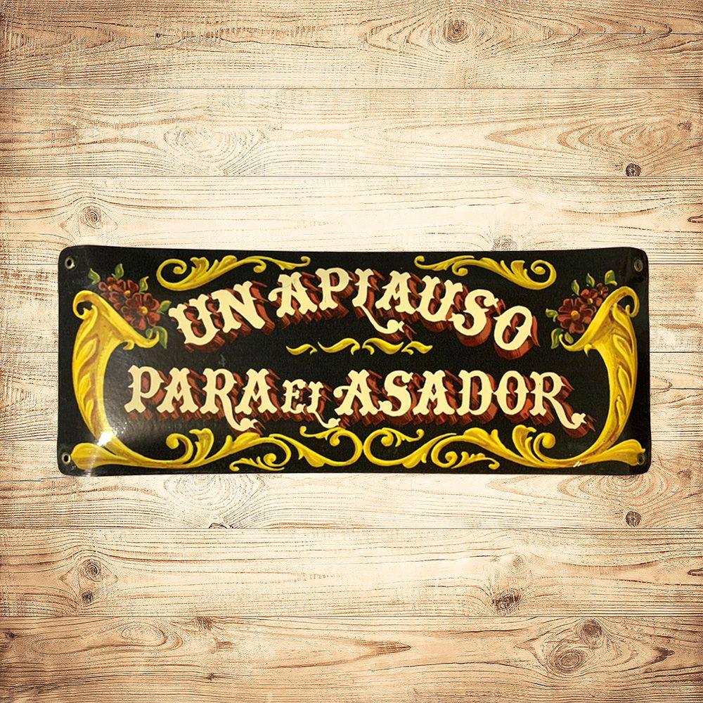 CARTEL CHAPA 18x43 UN APLAUSO PARA EL GRAN ASADOR FILETE - FIRE CHILE-1