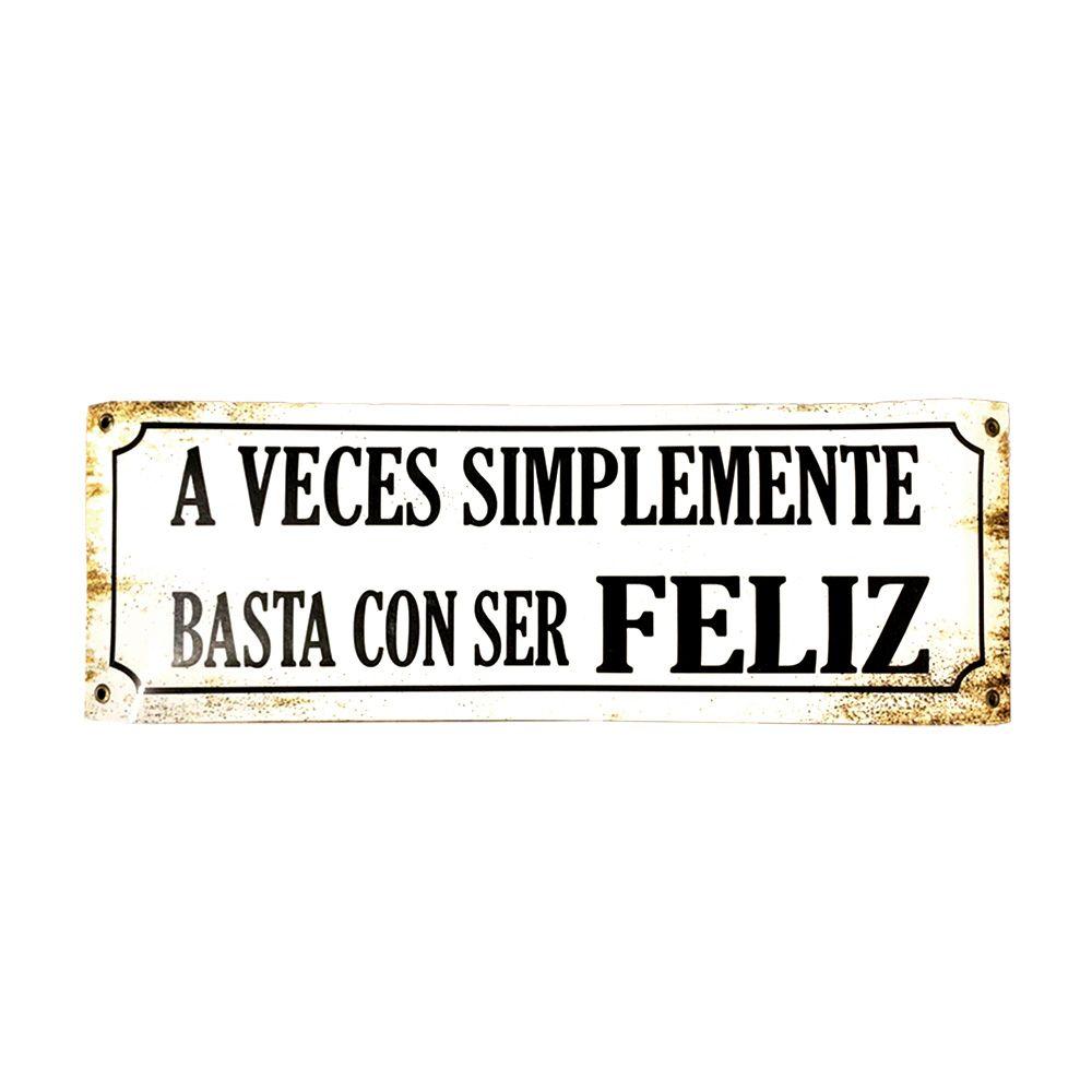 CARTEL CHAPA 14x37 A VECES SIMPLEMENTE BASTA CON.. - FIRE CHILE-0