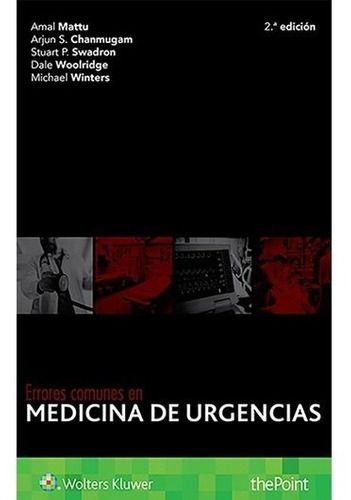 Libro Errores Comunes En Medicina De Urgencias 2ed.-0