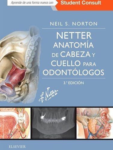 Libro Netter. Anatomia Cabeza Y Cuello Para Odontologos. 3ª-0