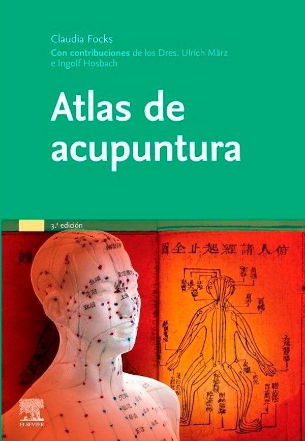 Libro Atlas De Acupuntura 3Ed. (Tratado)-2