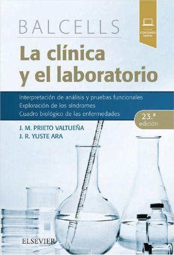 Libro Balcells. La Clinica Y El Laboratorio 23 Ed-0