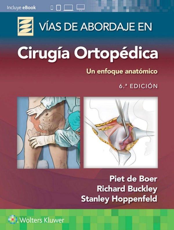 Libro Vias De Abordaje En Cirugia Ortopedica. Un E-0