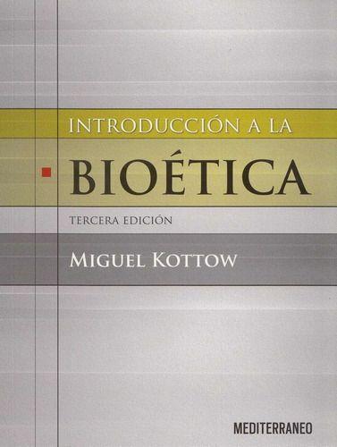 Libro Introduccion A La Bioetica 3 Ed.-0