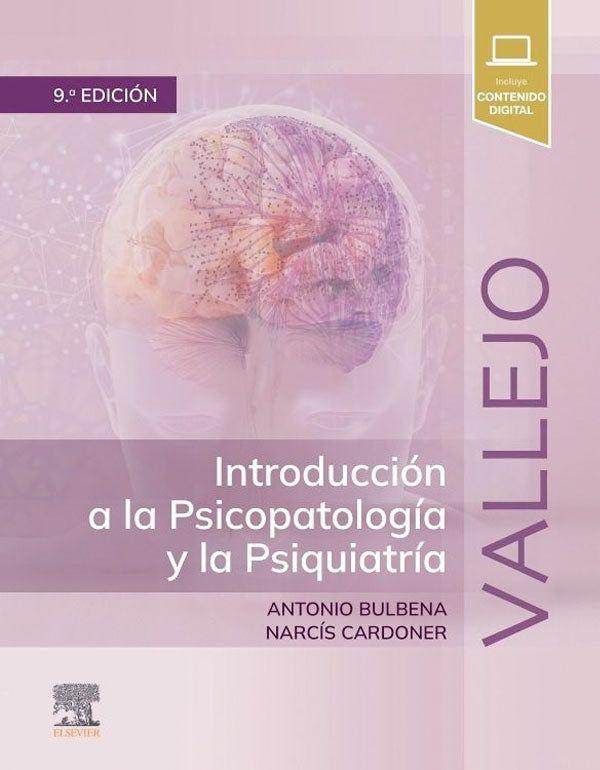 Libro Vallejo. Introducción a la Psicopatol y la Psiqui 9ed-0