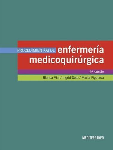 Libro Procedimientos De Enfermeria Medicoquirurgica 3ed.-0