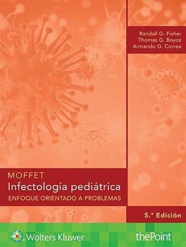 Libro Moffet. Infectología Pediátrica 5ed.-0