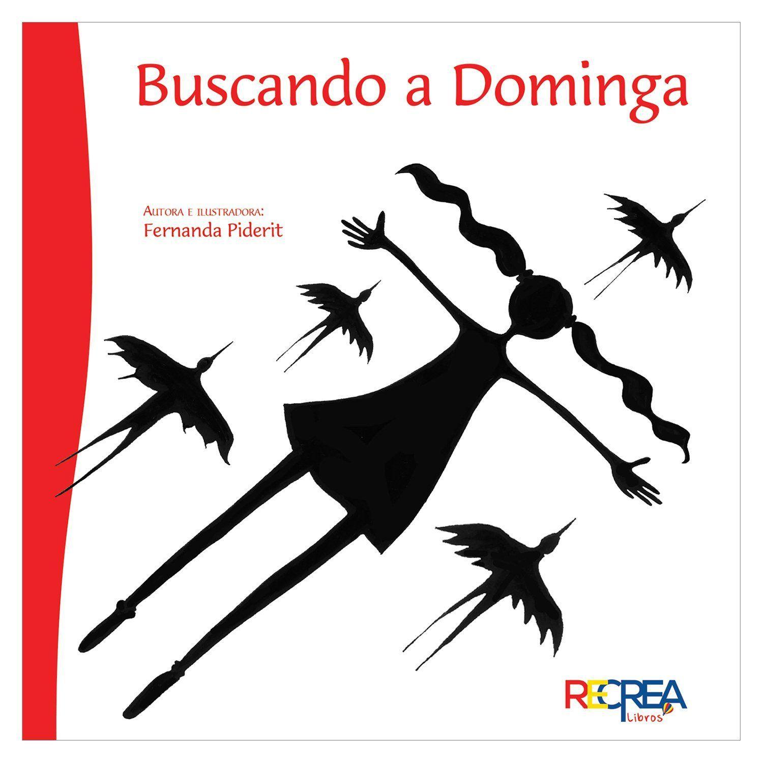 LIBRO INFANTIL RECREALIBROS BUSCANDO A DOMINGA-0