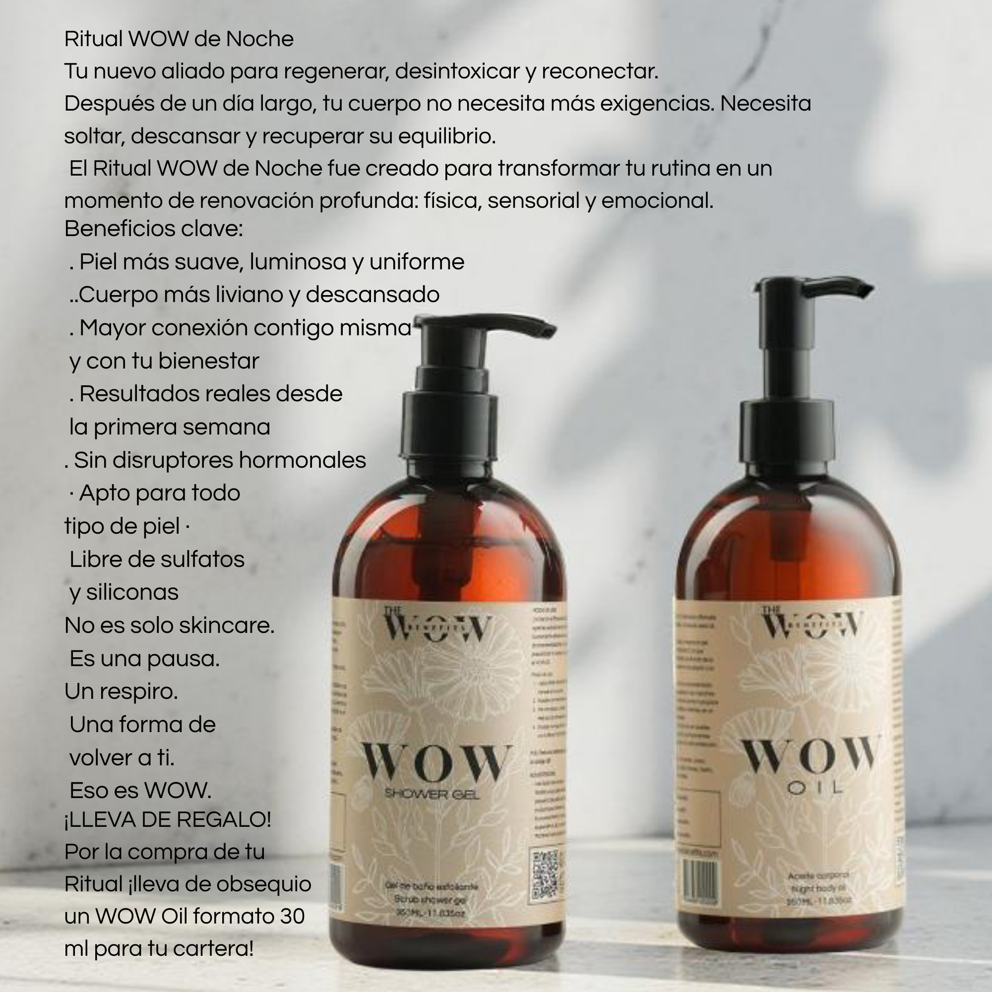 RITUAL NOCTURNO WOW GEL DE DUCHA Y ACEITE CORPORAL -5