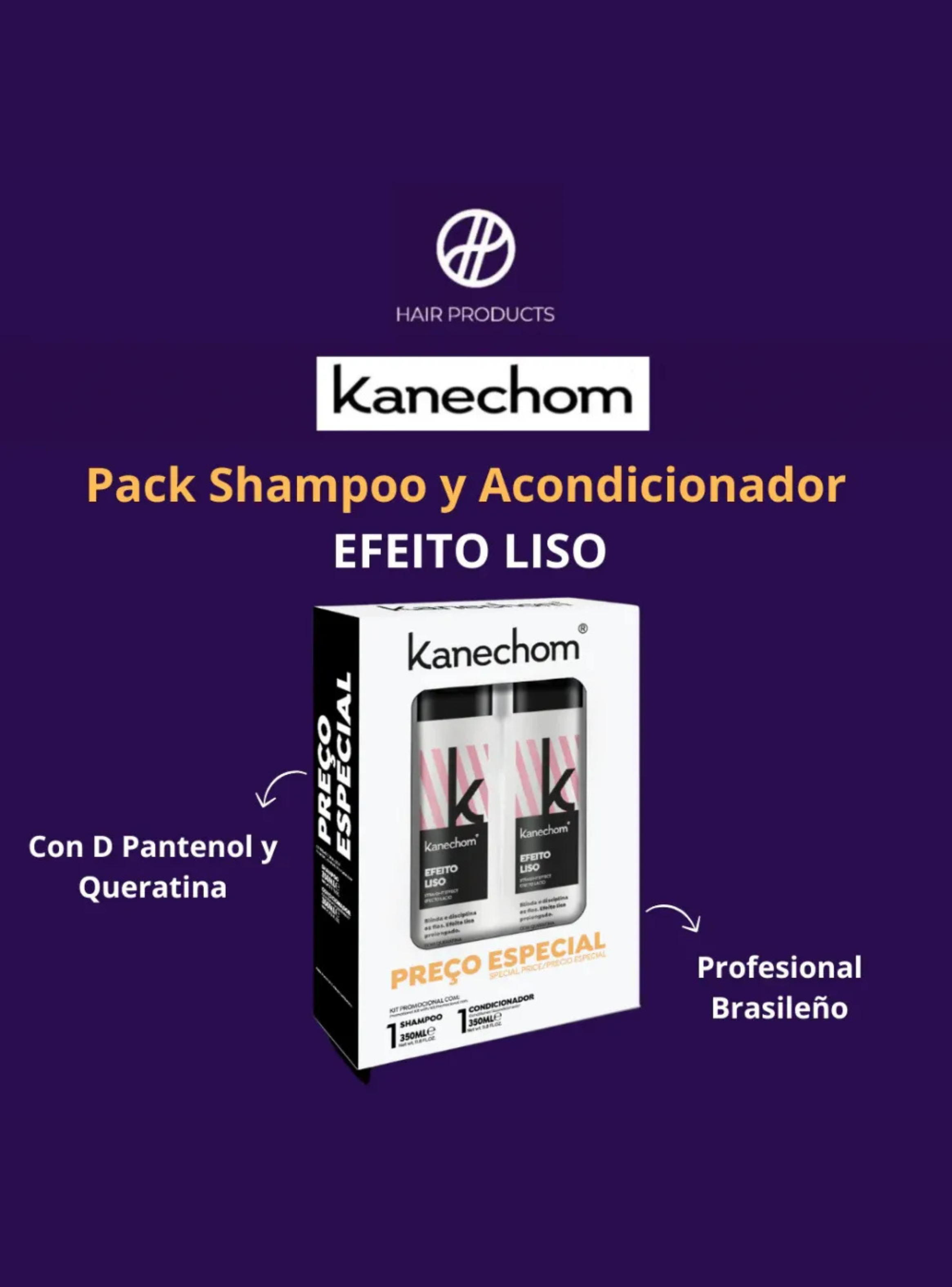 Pack Shampoo Y Acondicionador Efeito Liso Kanechom-2