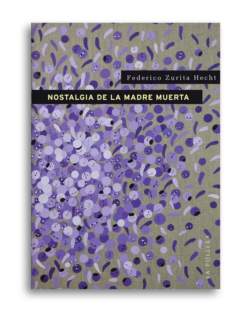 Nostalgia De La Madre Muerta-0