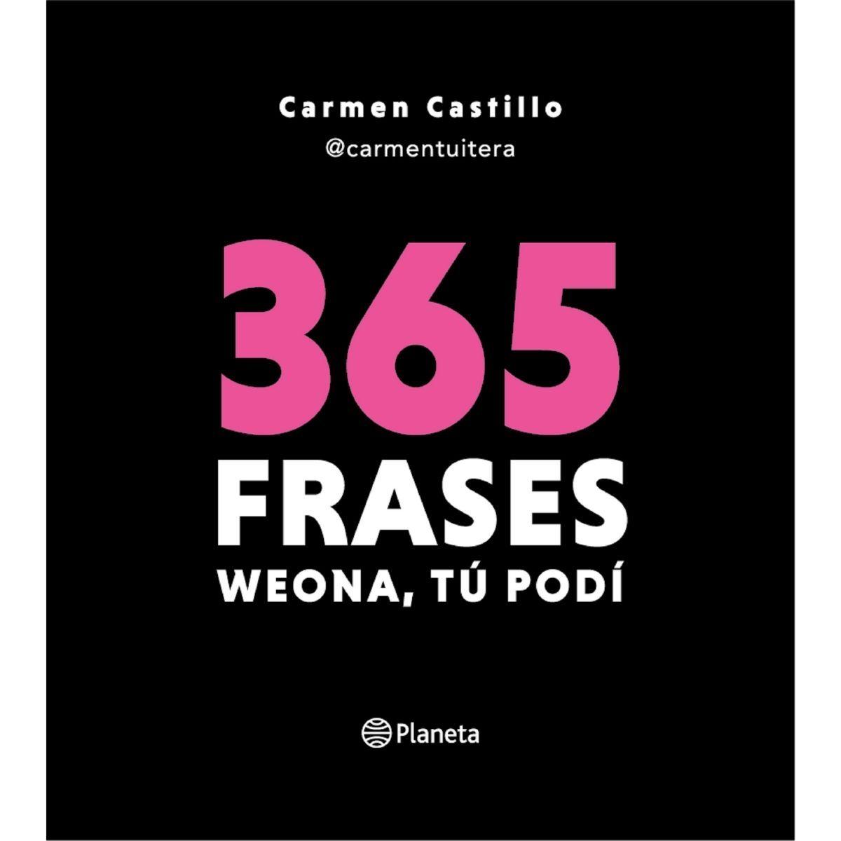 365 Frases Weona, Tu Podi-0