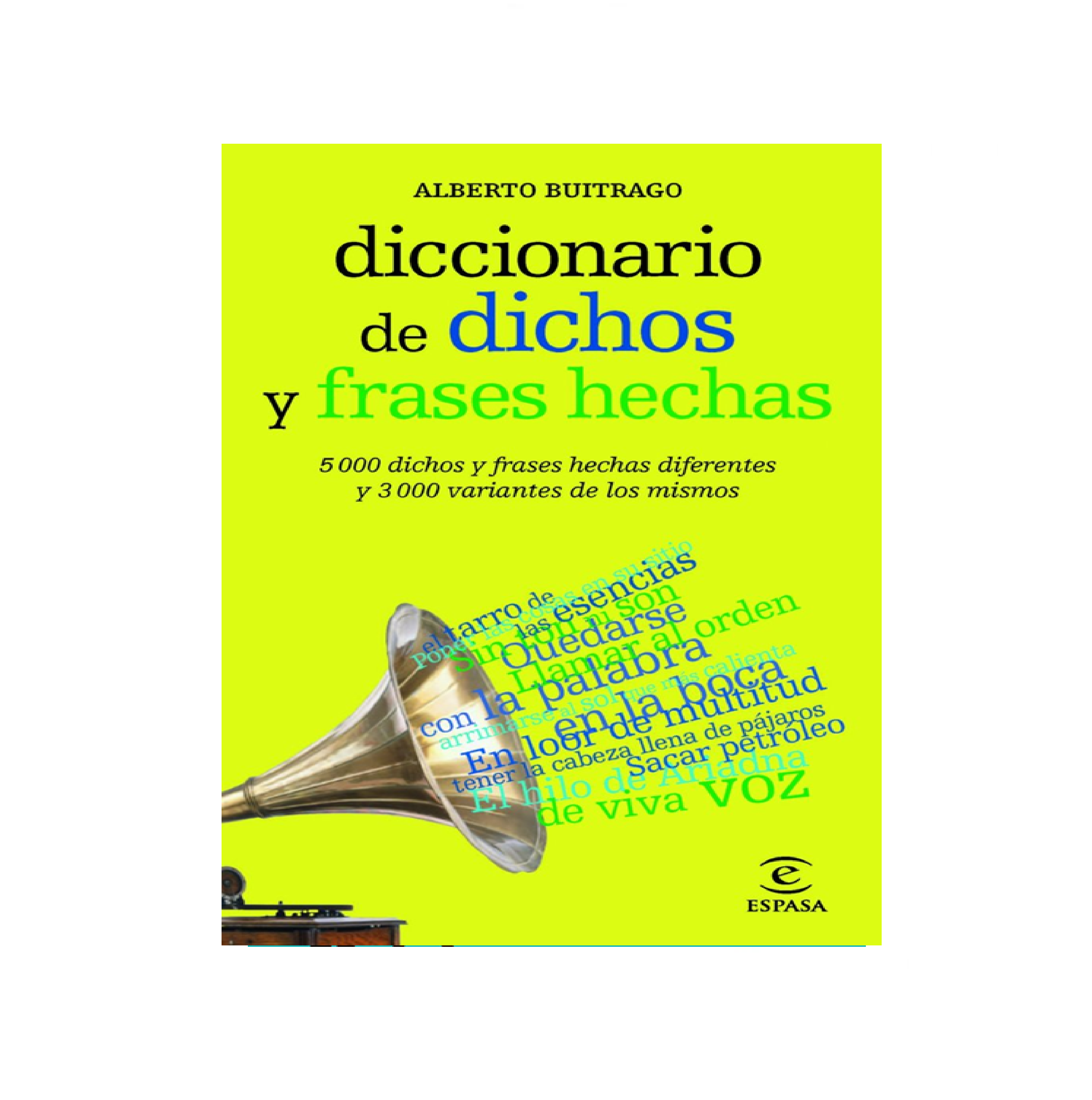 DICCIONARIOS DE DICHOS Y FRASES HECHAS-1