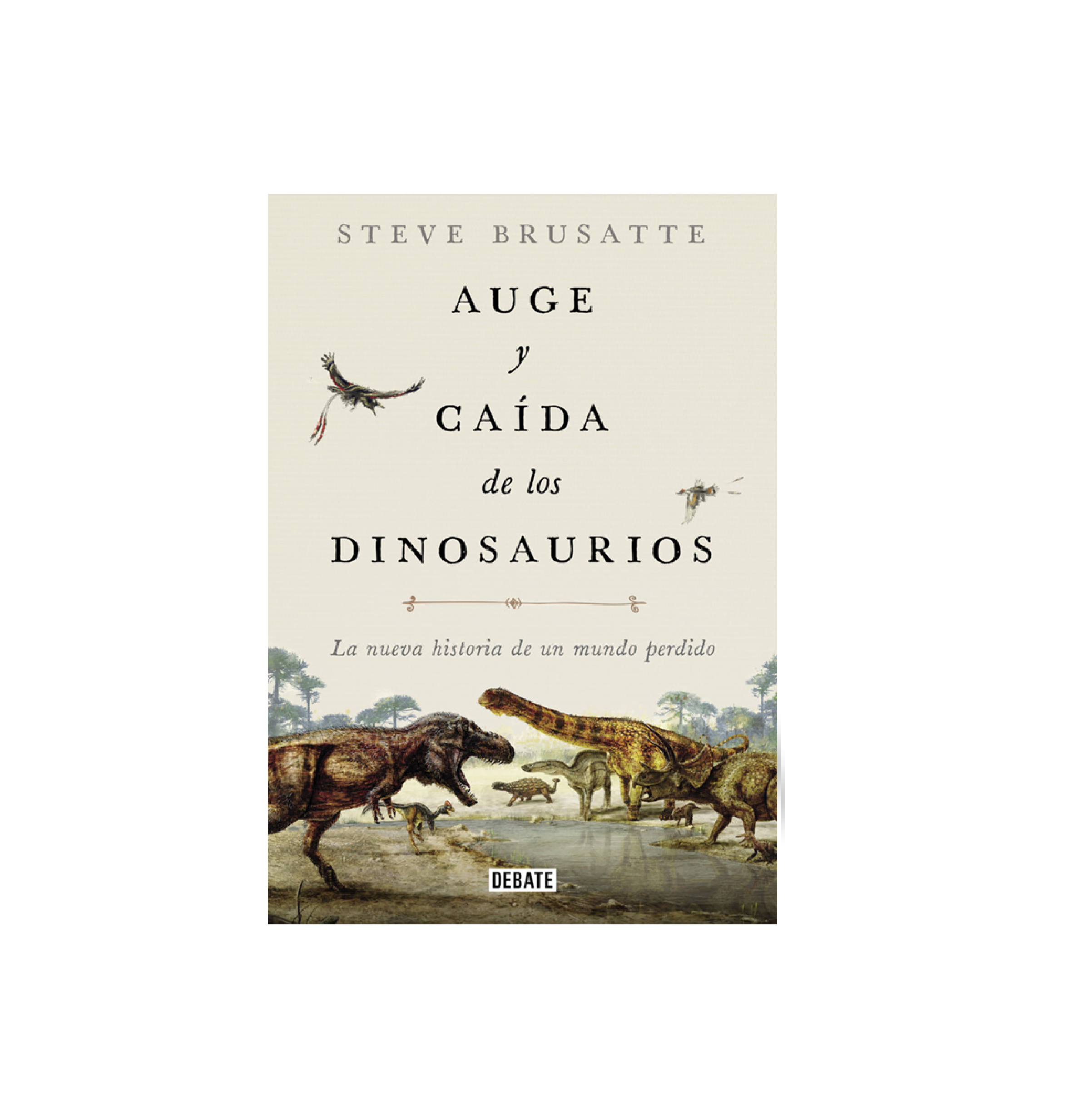 AUGE Y CAIDA DE LOS DINOSAURIOS-1