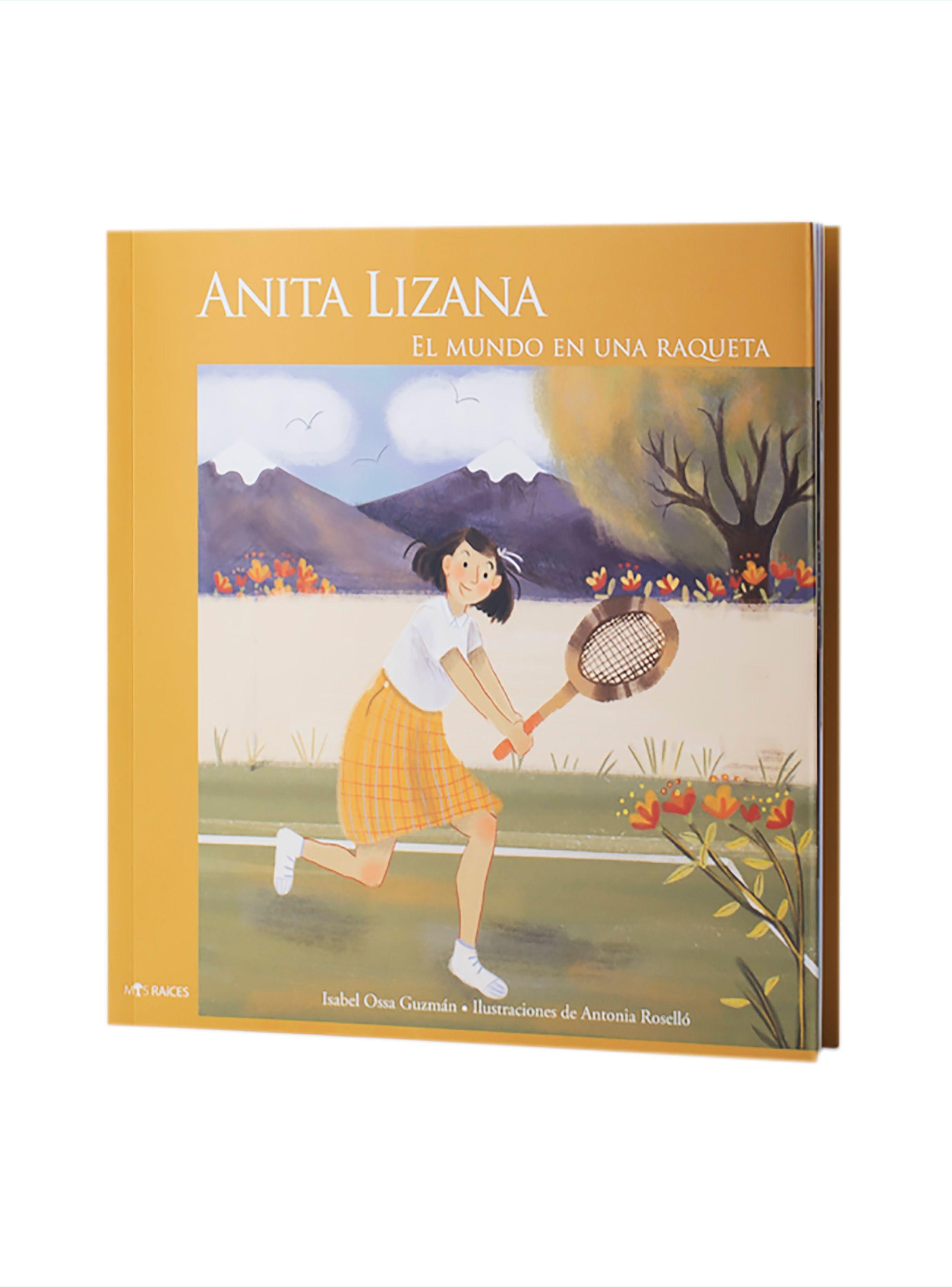 ANITA LIZANA. EL MUNDO EN UNA RAQUETA.-0