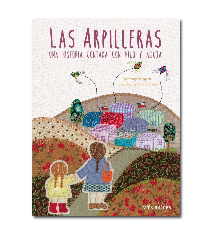 LAS ARPILLERAS. UNA HISTORIA CONTADA CON HILO Y AGUJA-0